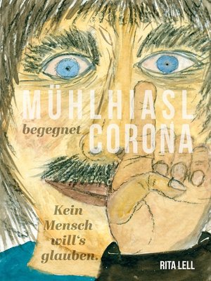 cover image of Mühlhiasl begegnet Corona